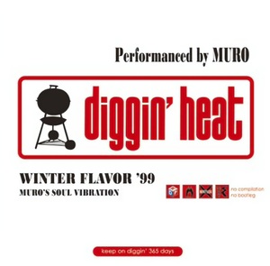 即決 未開封 DJ MURO / DIGGIN' HEAT WINTER FLAVOR 99 〜REMASTER EDITION 〜2枚組 MIX CD★ICE KIYO KOCO DEV LARGE SEIJI SHU-G KOMORI