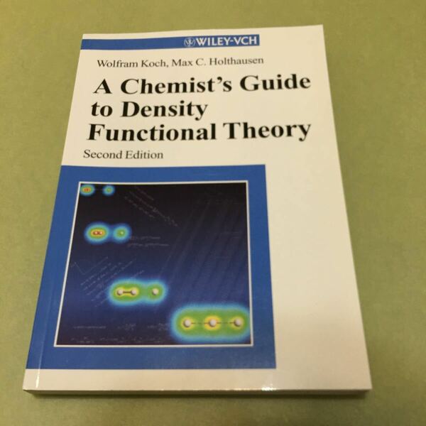 ◎A Chemist's Guide to Density Functional Theory 2e 英語版