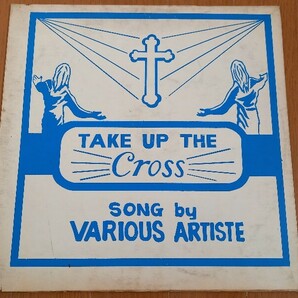 【シルクスクリーンジャケット TABERNACLE TLP 1004】★★★ VARIOUS ARTISTE / TAKE UP THE CROSS ★★★の画像1