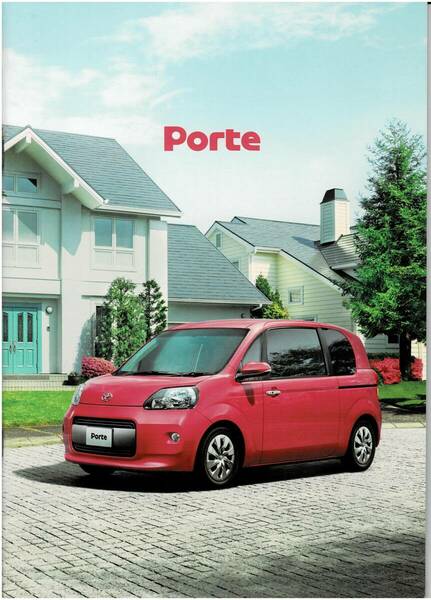 トヨタ　ポルテ　カタログ+OP　Porte　（2015年7月　＆　2010年8月）
