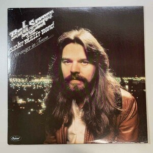 30998★良盤【US盤】 Bob Seger & The Silver Bullet Band / Stranger In Town