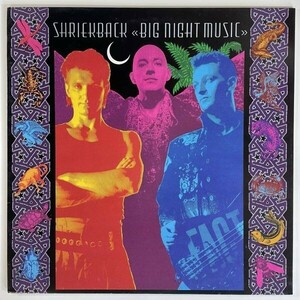10513 【US盤★美盤】 SHRIEKBACK/BIG NIGHT MUSIC