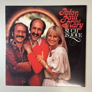 40533★美盤【日本盤】 Peter Paul and Mary / Such Is Love