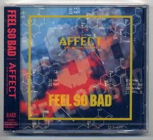 ☆FEEL SO BAD 「AFFECT on your brain」 未開封