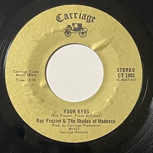 Ray Frazier - Your Eyes - Carriage ■ crossover soul 45