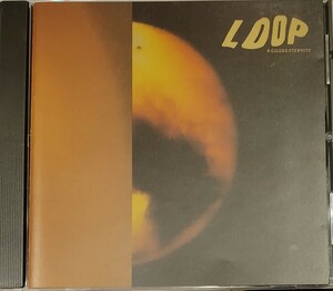【送料ゼロ】Loop'90 A Gilded Eternity ShoegazerNoisePsychedelic Rock ループ Spacemen 3