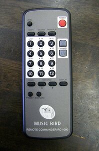 ■MUSIC BIRD　リモコン　RC-1000　中古品　動作確認済み　ae