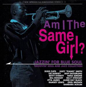 貴重廃盤 AM I THE SAME GIRL ?/JAZZIN'FOR BLUE SOUL　日本国内盤帯付き　時代を超越した名盤！駄曲一切ナシの最高傑作　