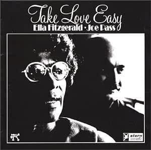 廃盤 ジャズ Ella Fitzgerald エラ・フィッツジェラルド Joe Pass Take Love Easy 国内盤 紙ジャケ ジョー パスのギターが絶品です。