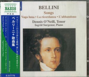 D00146186/CD/デオス・オニール(テノール)/イングリッド・サージェナー(ピアノ)「ベルリーニ / 歌曲集」