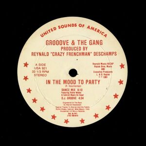 試聴 Groove & The Gang - In The Mood To Party [12inch] United Sounds of America US 1991 House