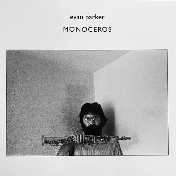 Evan Parker エヴァン・パーカー - Monoceros 限定再発アナログ・レコード