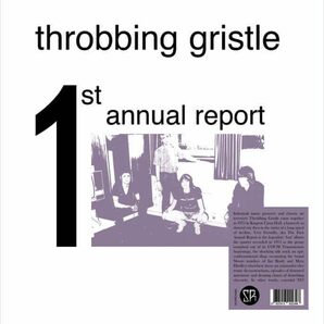 Throbbing Gristle スロッビング・グリスル - 1st Annual Report 限定再発アナログ・レコード