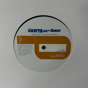 Gene Hunt Feat. Jocelyn H. Gotta Get Away [12”] DEEP HOUSE ELECTRONIC