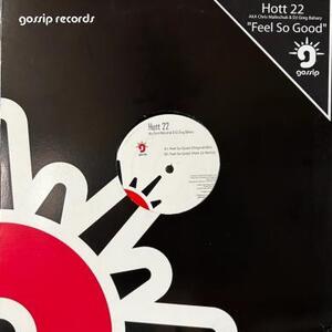 Hott 22 aka Chris Malinchak & DJ Greg Bahary Feel So Good [12”] ELECTRONIC HOUSE