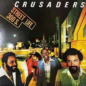 即決！THE CRUSADERS / STREET LIFE [LP] 国内帯無し フュージョン フリーソウル