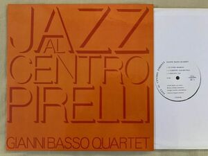 伊 ジャンニ・バッソ Gianni Basso Quartet / Jazz Al Centro Pirelli イタリア再発・限定500枚・重量盤 Cinedelic CNJZ84