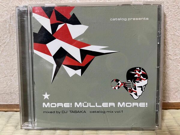 More! Muller More! Mixed by DJ TASAKA