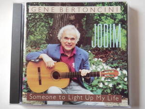 CD/ジャズ- ギター/ジーン.バートンシーニ/Gene Bertoncini- Jobim/Someone To Light Up My Life:Gene Bertoncini/Rome Montage:Bertoncini