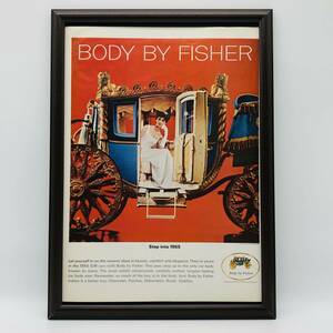 『 フィッシャーボディー 』ビンテージ 広告　60年代　フレーム 付 ポスター 当時物 額付 LIFE 雑誌 アンティーク BODY BY FISHER