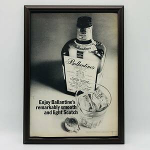 『 バランタイン スコッチ 』ビンテージ 広告　60年代　フレーム 付 ポスター 当時物 額付 LIFE 雑誌 アンティーク Ballantines Scotch