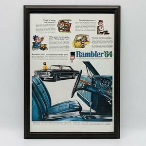 『 ランブラー 64’ 』ビンテージ 広告　60年代　フレーム 付 ポスター 当時物 額付 LIFE 雑誌 アンティーク Rambler 64'