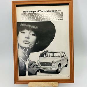 『 フィアット　FIAT 』ビンテージ 広告　60年代　フレーム 付 ポスター 当時物 額付 LIFE 雑誌 アンティーク