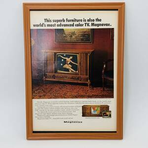 『 マグナボックス テレビ 』ビンテージ 広告　60年代　フレーム 付 ポスター 当時物 額付 LIFE 雑誌 アンティーク MAGNAVOX