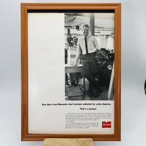 『 モンサント Monsanto 』ビンテージ 広告　60年代　フレーム 付 ポスター 当時物 額付 LIFE 雑誌 アンティーク