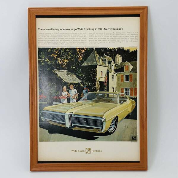 『 ゼネラルモータース ポンティアック　（ GM ) 』ビンテージ 広告　70年代　フレーム 付 ポスター 当時物 額付 LIFE 雑誌 アンティーク