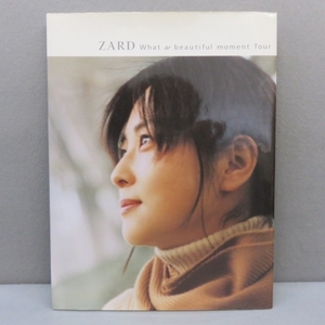 U1218*ZARD What a beautiful moment Tour pamphlet 2004 year *A