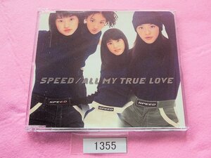 CD／SPEED／ALL MY TRUE LOVE／スピード／オール・マイ・トゥルー・ラヴ／管1355