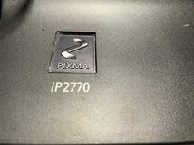 希少　Canon A4カラーインクジェット　IP2770　海外使用OK　100-240Vアダプター内臓　通電動作OK/インク無し　_画像3
