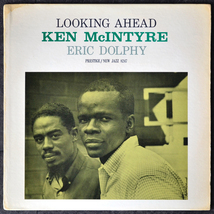 ★レア/オリジナル/美再生/全盛期ドルフィーのあまり知られていない「隠れ名盤」/KEN McINTYRE With ERIC DOLPHY - Looking Ahead_画像2