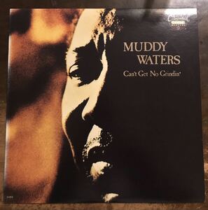 ■MUDDY WATERS ■マディー・ウォーターズ■Can’t Get No Grindin’ / 1LP / 1973 MCA Records / The Original Chess Masters / ブルース