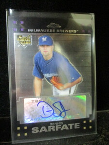 ★野球カード　D・サファテ　2007 Topps Chrome #352 Autograph 元ソフトバンク　即決!!