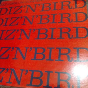 DIZZY GILLESPIE ディジー・ガレスピー DIZ' N' BIRD in CONCERT 廃盤 名盤 厚ジャケ 美品