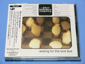 THE JAZZ BUTCHER CONSPIRACY / WAITING FOR THE LOVE BUS // CD ジャズ ブッチャー ギターポップ Creation
