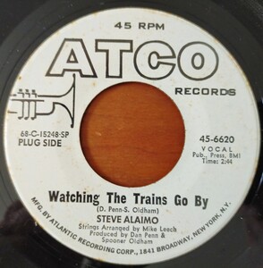 Steve Alaimo/Watching The Trains Go By・ Thank You For The Sunshine Days/米Org./Prd.by Dan Penn & Spoomer Oldham