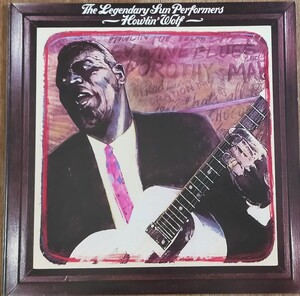 Howlin' Wolf/The Legendary Sun Performers/英Charly/1977年