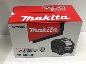 未使用 makita 純正 40Vmax 8.0Ah リチウムイオンバッテリー BL4080F 残容量表示付 A-73368 マキタ 24031801