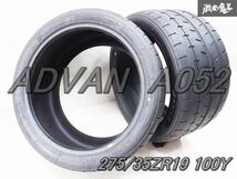 ◆新品! 即納可能!◆ YOKOHAMA ヨコハマ ADVAN アドバン A052 275/35ZR19 100Y 275/35-19 2021年 タイヤ単体 2本価格_画像1