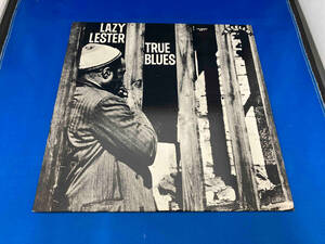 【LP盤】LAZY LESTER TRUE BLUES