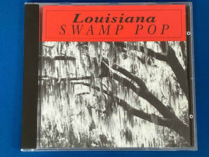 (オムニバス)Louisiana SWAMP POP /V.A./スワンプポップ/Warren Storm /Guitar Gable/King Karl /Bobby Charles 他