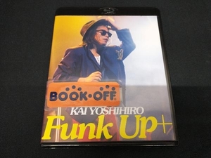 甲斐よしひろ　Funk Up+(Blu-ray Disc)