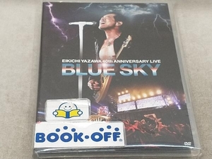 矢沢永吉 DVD EIKICHI YAZAWA 40th ANNIVERSARY LIVE BLUE SKY