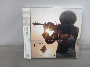 葉加瀬太郎 CD Etupirka~Best Acoustic~(初回限定盤)(DVD付)