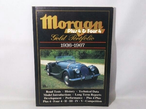 【洋書】 MORGAN Plus4 ＆ Four4 GOLD PORTFOLIO 1936 - 1967