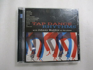 CD Johnny Maddox / Tap Dance Rhythm / ジョニー・マドックス / 聴かずに死ねるか Tea For Two