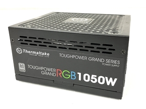 Thermaltake TOUGHPOWER GRAND RGB 1050W TPG-1050AH3FCP 電源ユニット PCパーツ 中古 T8611301